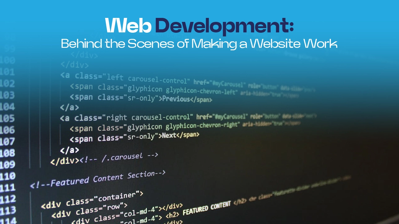 Code snippet on a screen with overlay text explaining what is web development and how websites function behind the scenes.