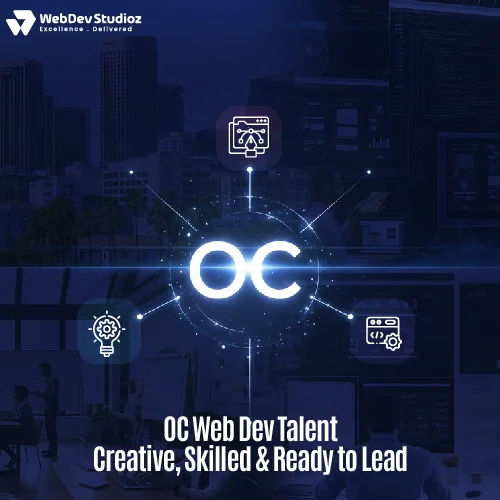 What Makes Orange County a Hotspot for Web Development Talent?