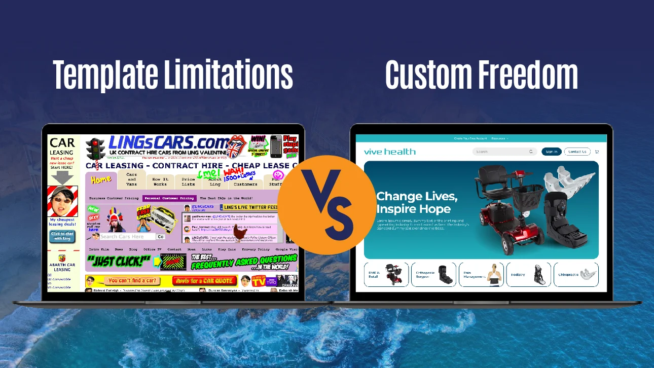 Comparison between cluttered template-based website and clean custom-designed website showing template limitations versus custom freedom.